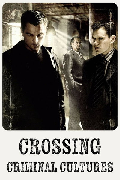 Póster de Crossing Criminal Cultures
