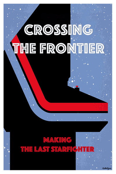 Póster de Crossing the Frontier: Making 'The Last Starfighter'