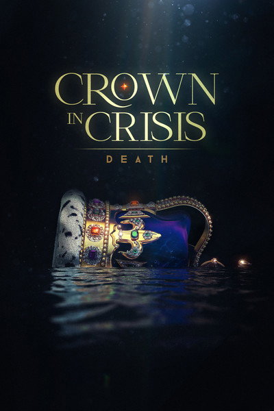 Póster de Crown in Crisis: Death