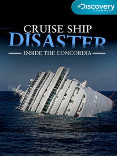 Póster de Cruise Ship Disaster: Inside the Concordia