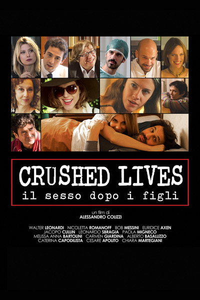 Póster de Crushed Lives - Il sesso dopo i figli