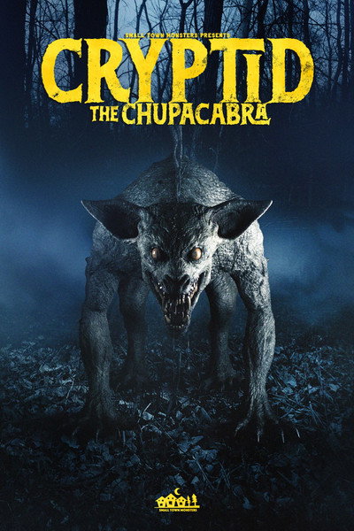 Póster de Cryptid: Chupacabra