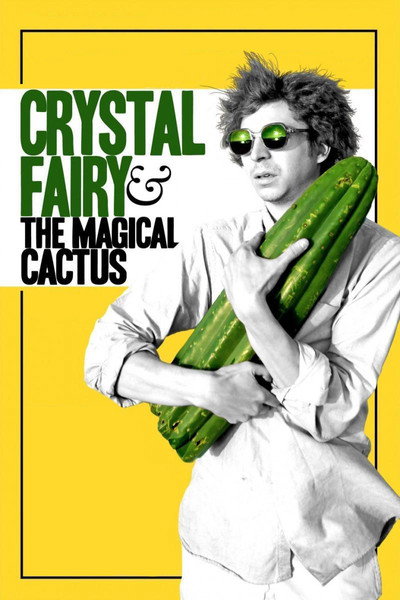 Póster de Crystal Fairy & the Magical Cactus