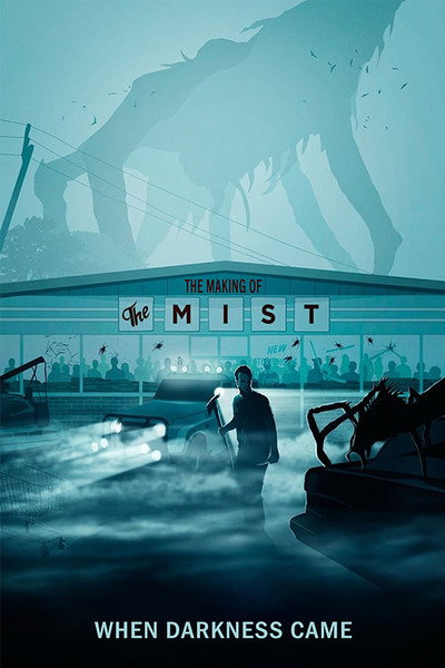 Póster de Cuando llegaron las tinieblas: Así se hizo 'La niebla'