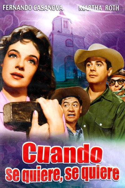 Póster de Cuando se quiere se quiere