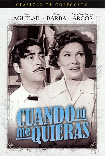 Póster de Cuando tú me quieras