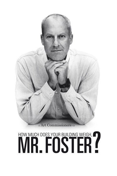 Póster de ¿Cuánto pesa su edificio, Sr. Foster?