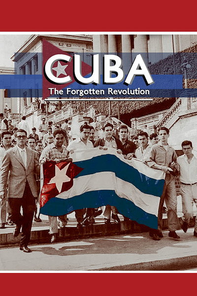 Póster de Cuba: The Forgotten Revolution