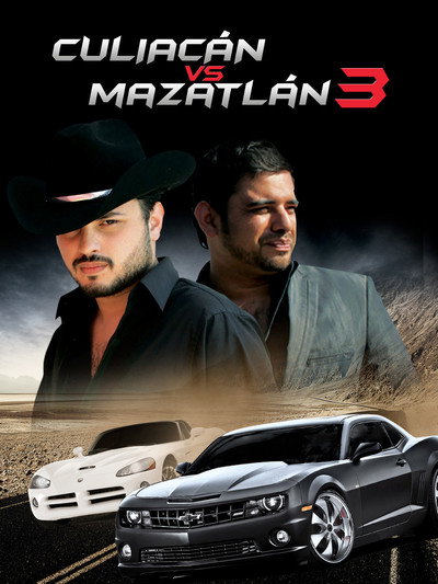 Póster de Culiacan Vs Mazatlan 3: La Hummer y el Camaro