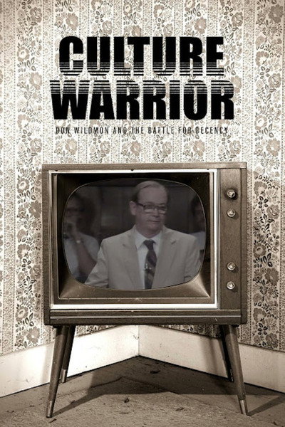 Póster de Culture Warrior: Don Wildmon and the Battle for Decency