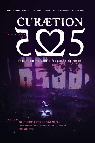 Póster de Cure 40: Curaetion-25-Anniversary