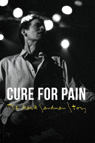 Póster de Cure for Pain: The Mark Sandman Story