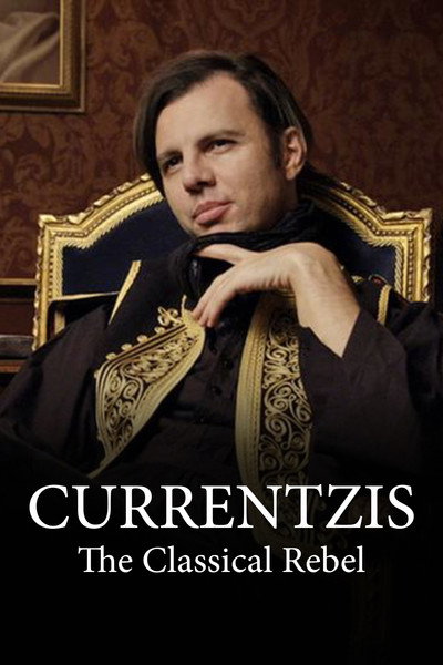 Póster de Currentzis: The Classical Rebel