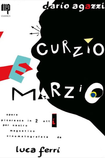 Póster de Curzio e Marzio: Opera picaresca in 2 atti per nastro magnetico