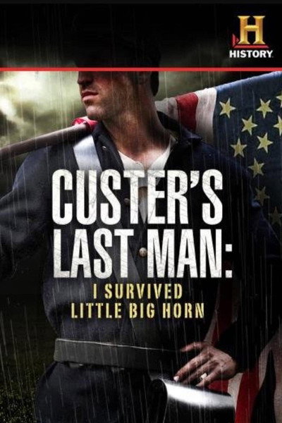 Póster de Custer's Last Man: I Survived Little Big Horn