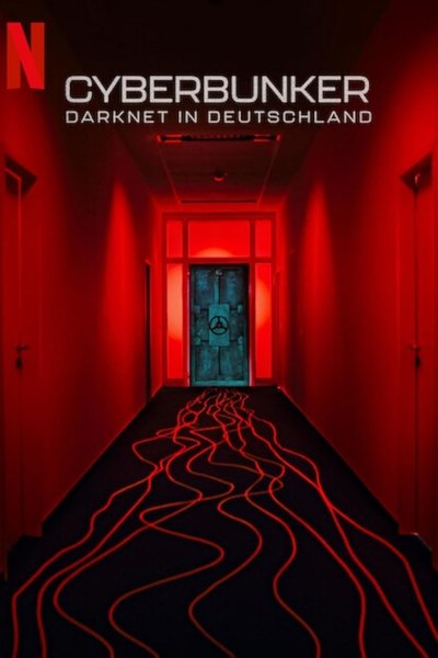 Póster de Cyberbunker: Un portal alemán a la dark web
