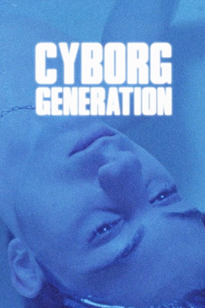 Póster de Cyborg Generation