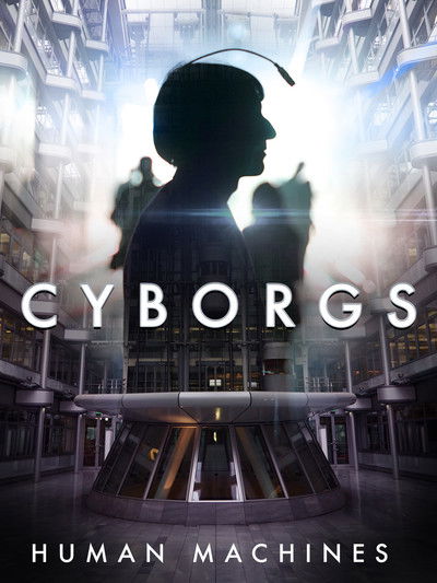 Póster de Cyborgs: Human Machines