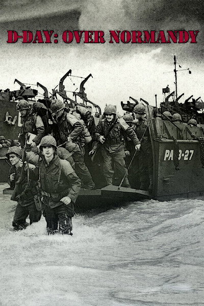 Póster de D-Day: Over Normandy Narrated by Bill Belichick