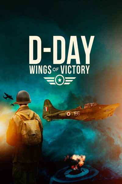 Póster de D-Day: Wings of Victory