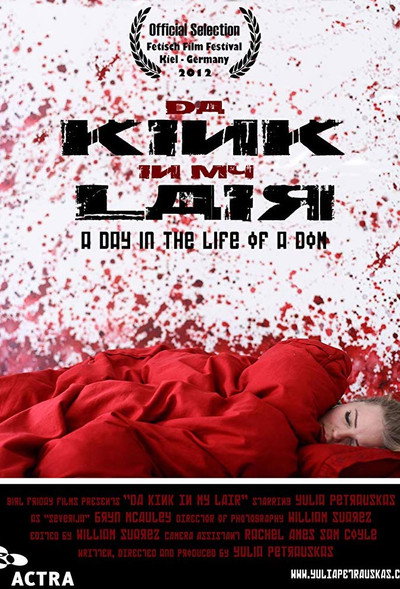 Póster de Da Kink in My Lair (A Day in the Life of a Dom)