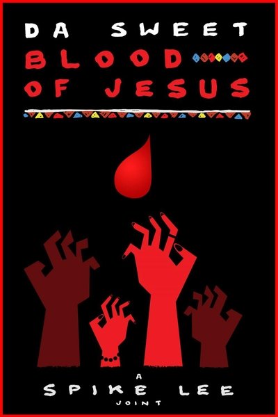 Póster de Da Sweet Blood of Jesus