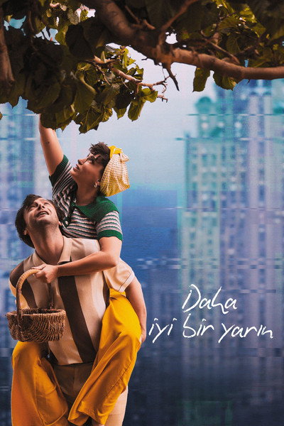 Póster de Daha Iyi Bir Yarin