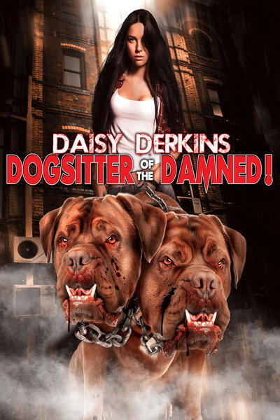 Póster de Daisy Derkins: Dogsitter of the Damned