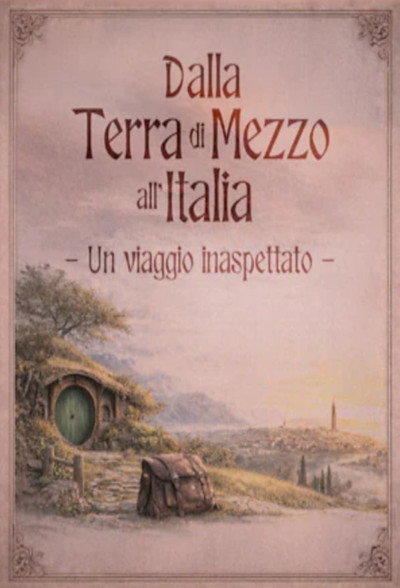Póster de Dalla Terra Di Mezzo All'italia - Un Viaggio Inaspettato