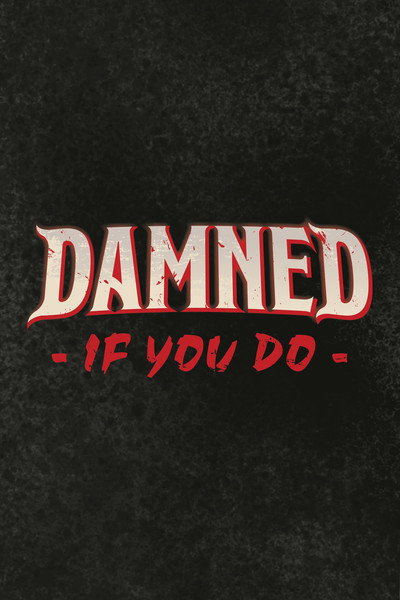 Póster de Damned If You Do