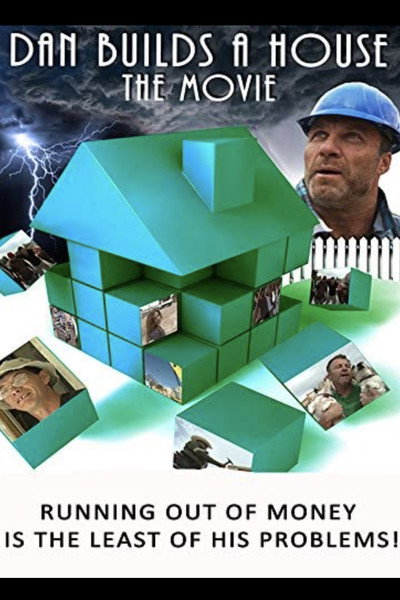Póster de Dan Builds a House