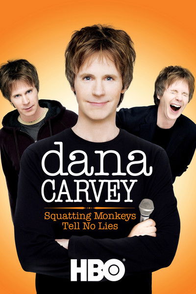 Póster de Dana Carvey: Squatting Monkeys Tell No Lies