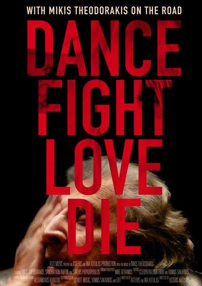Póster de Dance Fight Love Die: With Mikis On the Road
