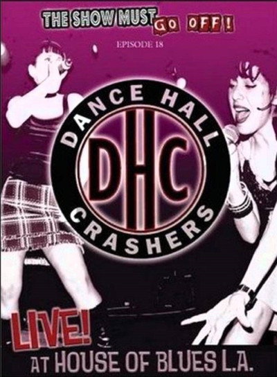 Póster de Dance Hall Crashers: Live at the House of Blues
