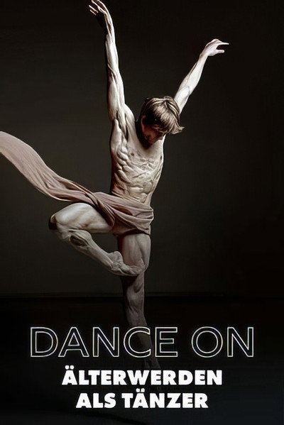 Póster de Dance On! Zwischen Applaus und Abschied