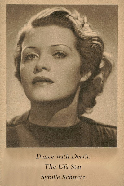 Póster de Dance with Death: The Ufa-Star Sybille Schmitz