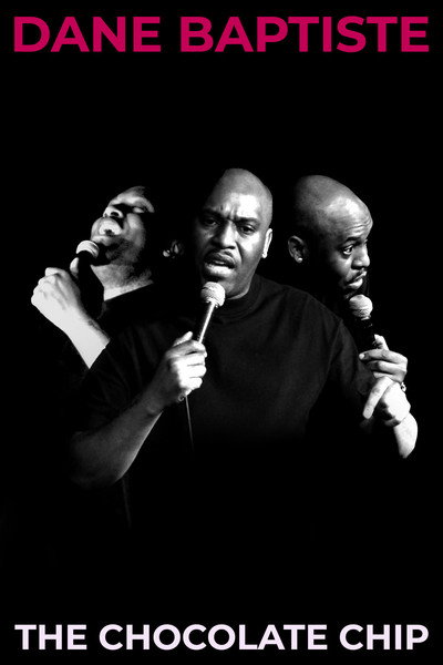 Póster de Dane Baptiste: The Chocolate Chip