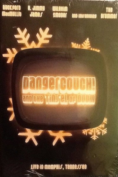Póster de DangerCouch! and the Tinsel of Doom