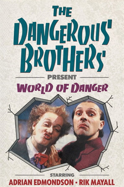 Póster de Dangerous Brothers Present: World of Danger
