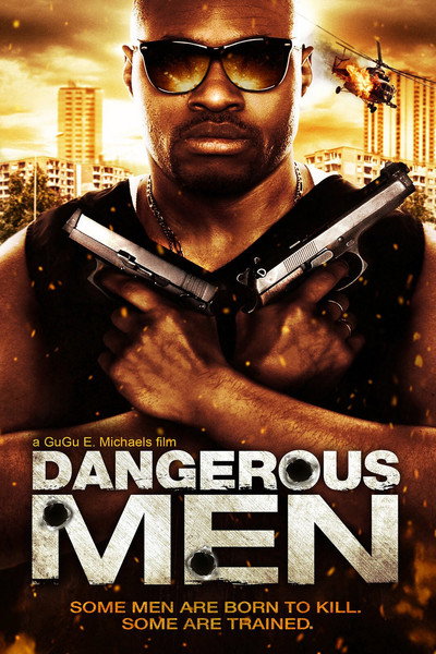 Póster de Dangerous Men: First Chapter