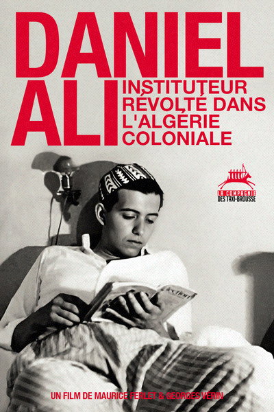 Póster de Daniel Ali, instituteur révolté dans l'Algérie coloniale