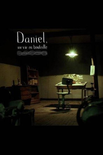 Póster de Daniel, une vie en bouteille