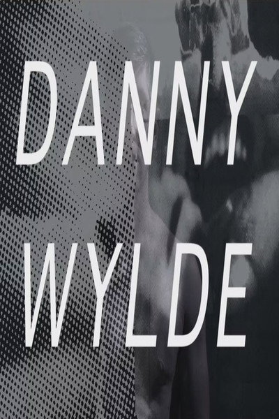 Póster de Danny Wylde