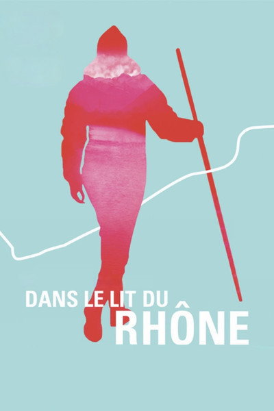 Póster de Dans le lit du Rhône
