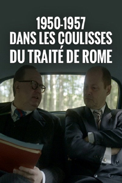 Póster de Dans les coulisses du traité de Rome