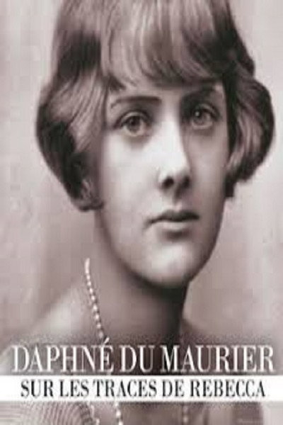 Póster de Daphné du Maurier: sur les traces de Rebecca