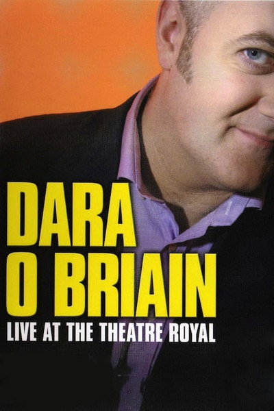 Póster de Dara O Briain: Live at the Theatre Royal