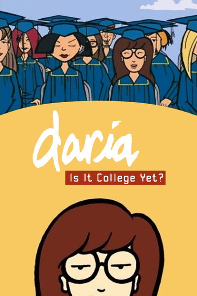 Póster de Daria in 'Is It College Yet?'