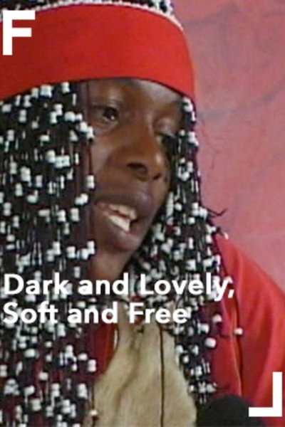 Póster de Dark and Lovely, Soft and Free