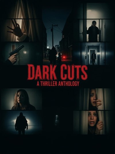Póster de Dark Cuts: A Thriller Anthology